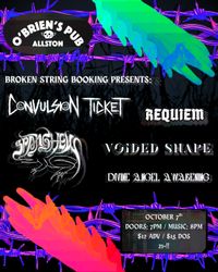 REQUIEM W/ SPANGHEW / CONVULSION TICKET / DIVINE ANGEL AWAKENING / VOIDED SHAPE