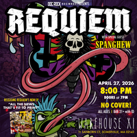 Requiem EP Release Show w/ Spanghew