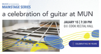 A Celebration of the Guitar at MUN