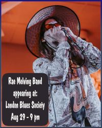 Rae Melvin Band - London Blues Society