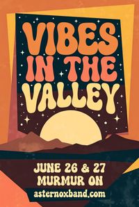 ASTER NOX - Vibes in the Valley