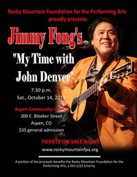 Jimmy Fong "My Time with John Denver"