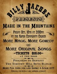 Billy Jacobs Presents Magic in The Mountains
