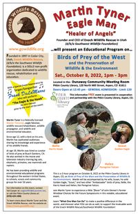 Martin Tyner- Eagle Man/"Healer of Angels": Founder and CEO of Enoch Wildlife Rescue in Utah (d/b/a Southwest Wildlife Foundation)