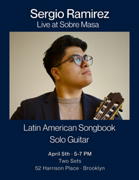 Solo Guitar - Latin American Songbook at Sobre Masa NYC