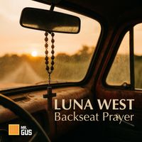 Backseat Prayer by Luna West