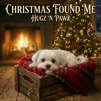 Christmas Found Me by Hugz 'N Pawz