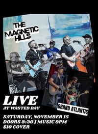 The Mag Hills w/Grand Atlantic