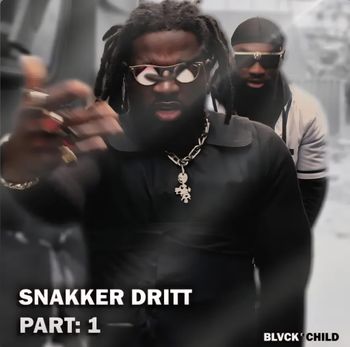 SNAKKER DRITT PT.1 (2023)

