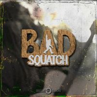Badsquatch