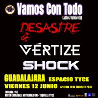 GUADALAJARA + Vamos Con Todo + Desastre + Shock