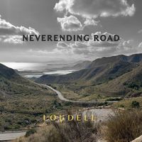 Neverending Road by LOUDELL