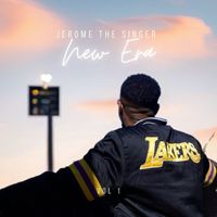 New Era  by Jerome The Singer