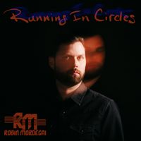 Running in Circles by Robin Mordecai