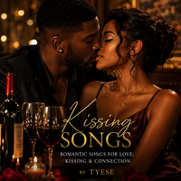 Kissing - Songs mp3 by Tyese - "Instant Download"  Kissing Songs