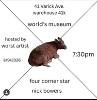 Worst Artist, World's Museum, Four Corner Star, Nick Bowers