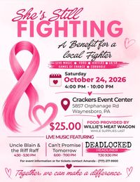"She's Still Fighting" Benefit
