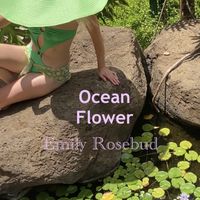 Ocean Flower by Emily Rosebud