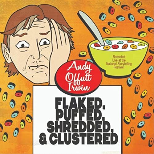 Flaked, Puffed, Shredded, & Clustered