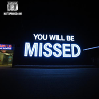 YOU WILL BE MISSED by BostonPalmTreez Various Artists