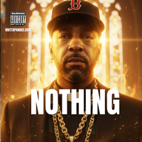 Nothing by Mattapan Dee