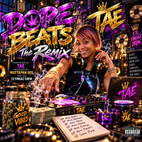 DOPE BEATS (REMIX) TAE by TAE