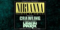 Nirvanna & Crawling @ Pineapples!!!