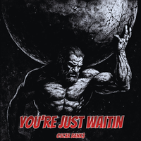 You're Just Waitin by Oscar Bank$