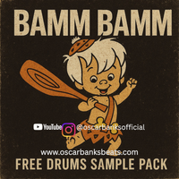 Bamm Bamm ( Free Drum Pack ) by Oscar Bank$