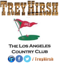 Trey Hirsh @ LA Country Club