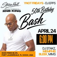 YNOT Fridays - DJ Epps 50th Birthday Bash