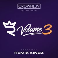 Volume 3 by Remix Kingz - Steven Hall ft Chris Lord