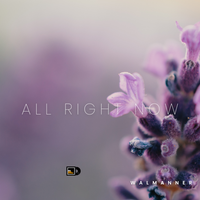All Right Now by Walmanner