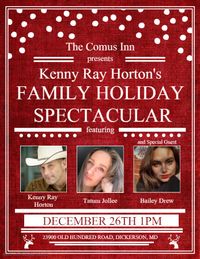 Kenny Ray Horton's Family Holiday Spectacular