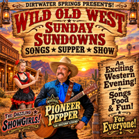Wild Old West - SUNDAY SUNDOWNS