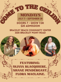 Come to the Ceildih - Featuring Olivia Blacquiere, Shane Pendergast & Flora MacLaine