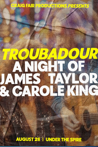 Troubadour - A Night of Carole King and James Taylor