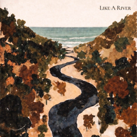 Like A River by Connor Daly
