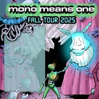 Mono Means One & Progeny