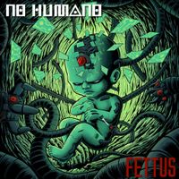 Fettus by No Humano