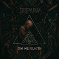 Dispara by No Humano