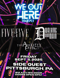 We Out Here Tour w/ Walking Down Main