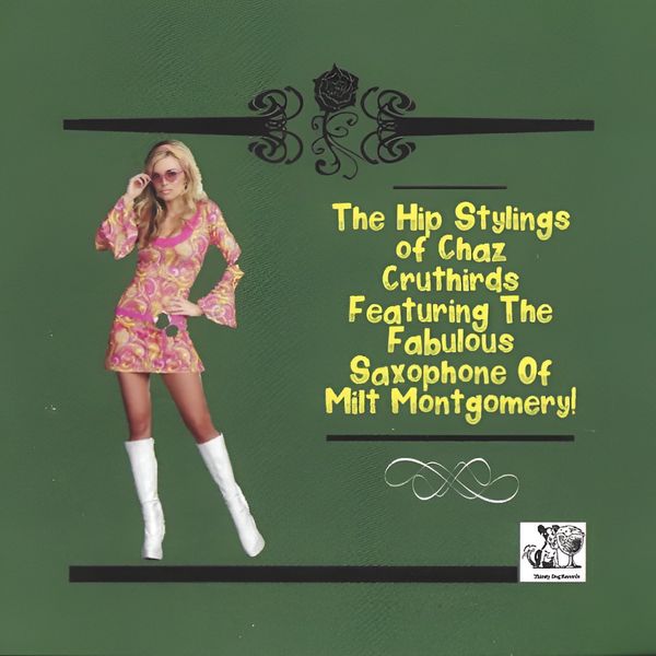 The Hip Stylings Of Milt Cruthirds - CD