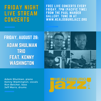 Adam Shulman Trio Featuring Kenny Washington