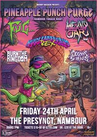 Pineapple Punch Purge (Nambour Thrash Night)