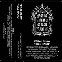 Idle Hand by Feral Claw