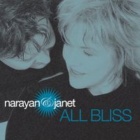 All Bliss by Narayan & Janet