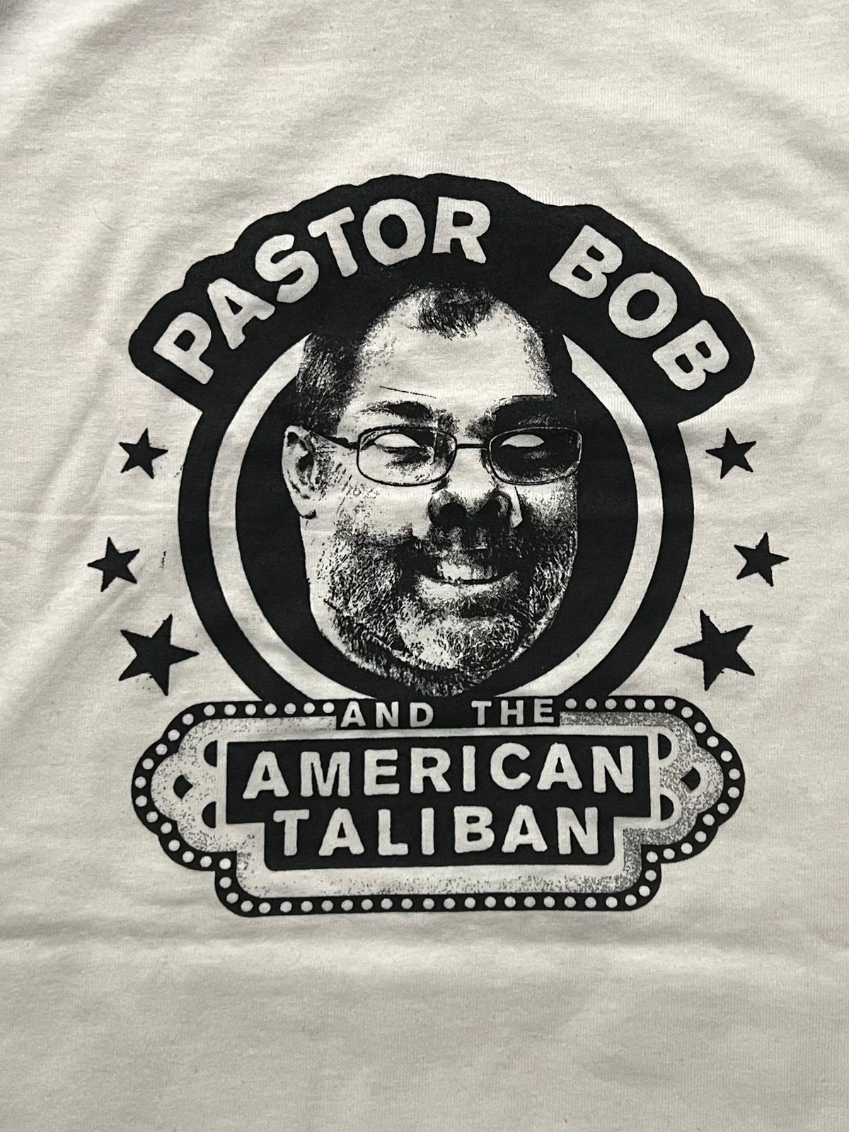 PB&TAT T-Shirt: "Pastor Bob & The American Taliban"