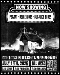 PB&TAT / Belle Riots / Bugjuice Blues
