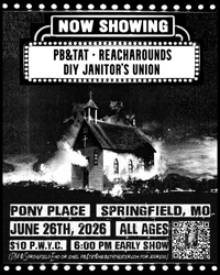 PB&TAT / DIY Janitors Union / Reacharounds 